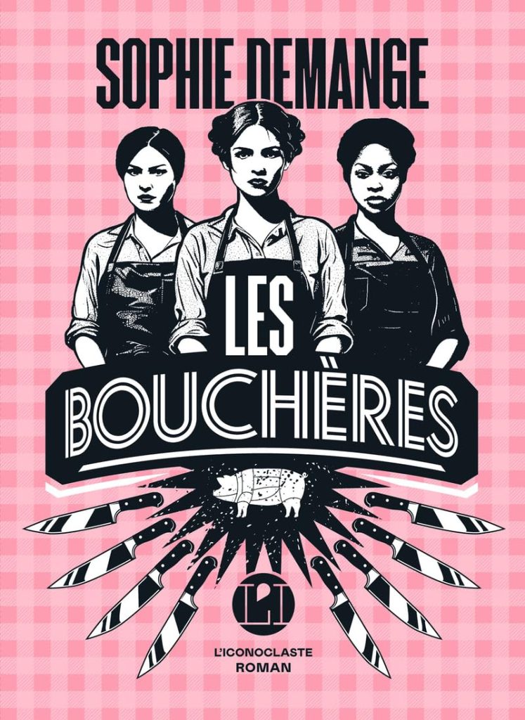 Les Bouchères — Sophie Demange