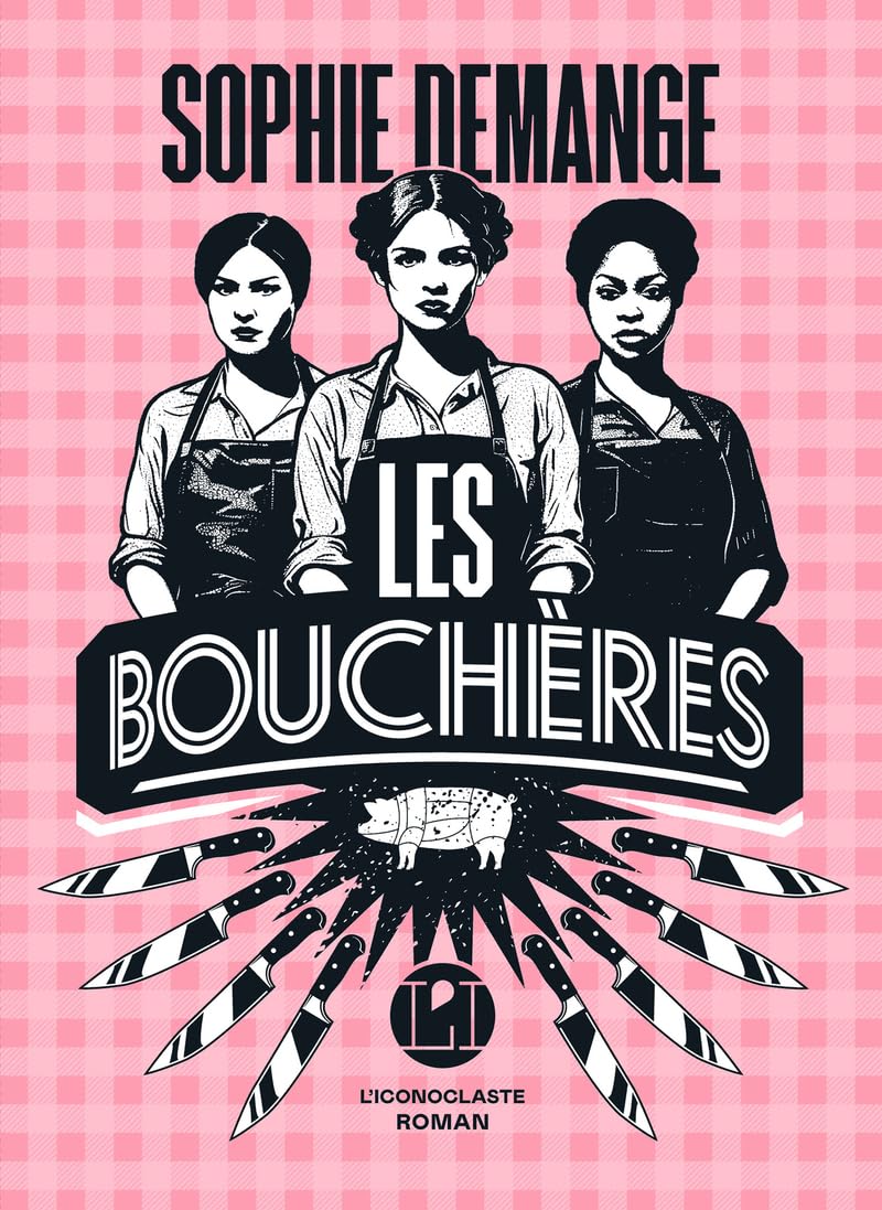 Les Bouchères – Sophie Demange