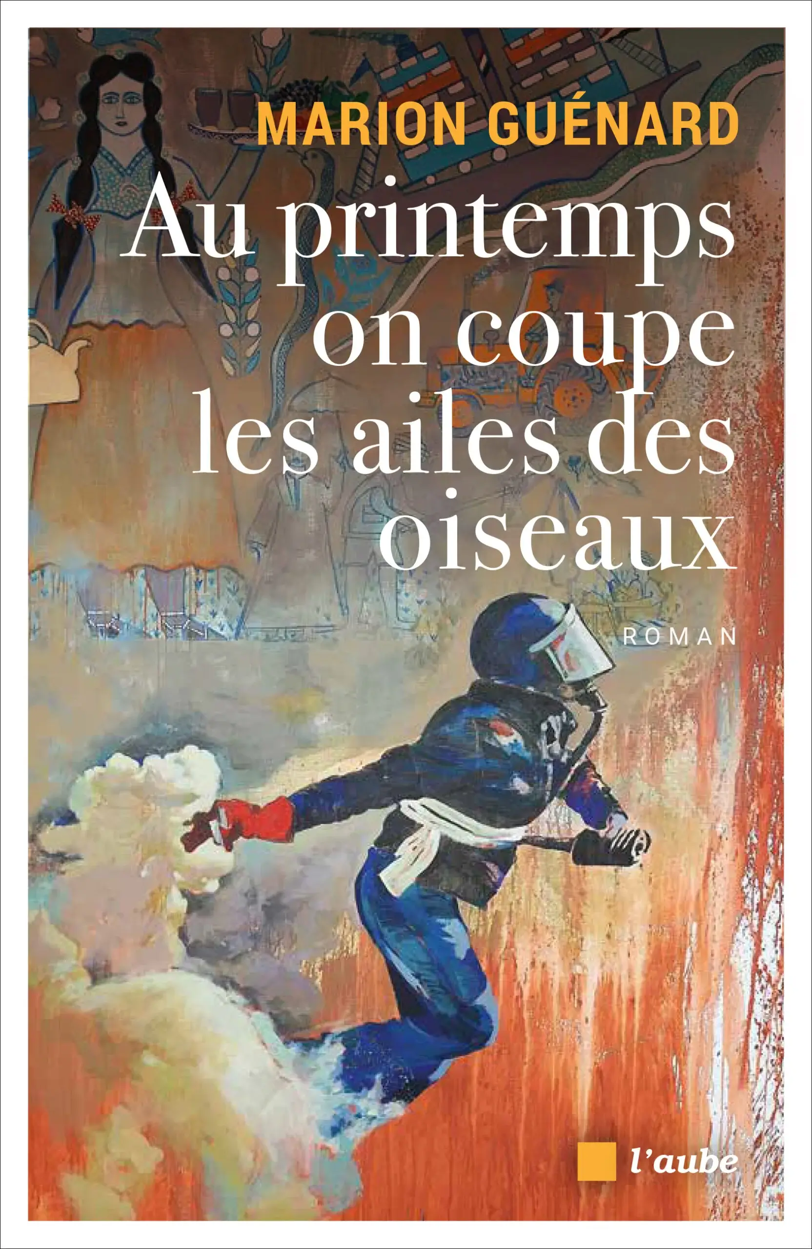 Au printemps on coupe les ailes des oiseaux – Marion Guénard